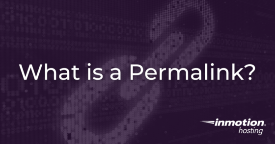 what-is-a-permalink-inmotion-hosting-blog