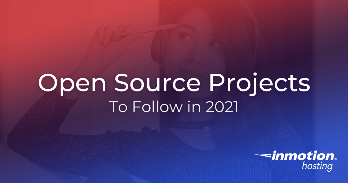 Open Source Projects to Follow in 2021