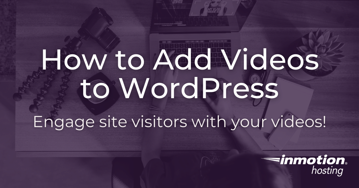 How To Add  Videos In WordPress? - WebProTime