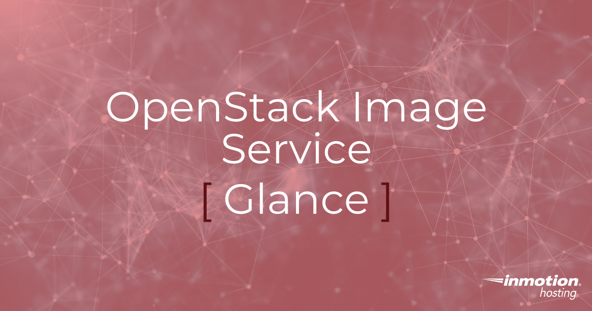 what-is-glance-the-openstack-image-service