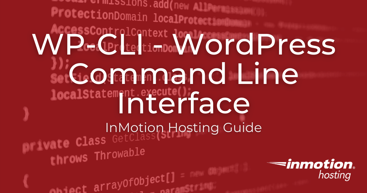 WP-CLI Using The WordPress Command Line Interface