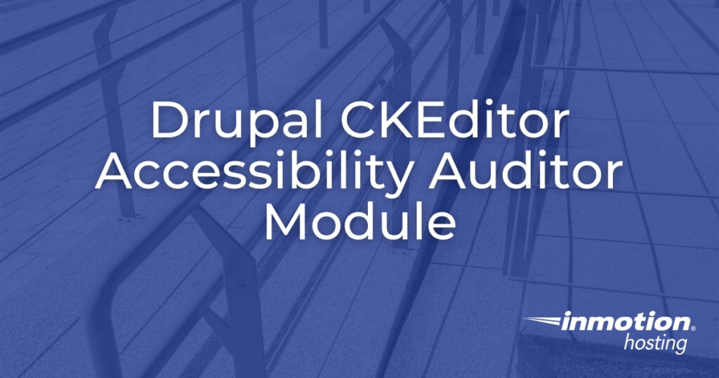 CKEditor Accessibility Auditor Drupal Module