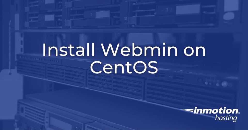 Install Webmin on CentOS 8