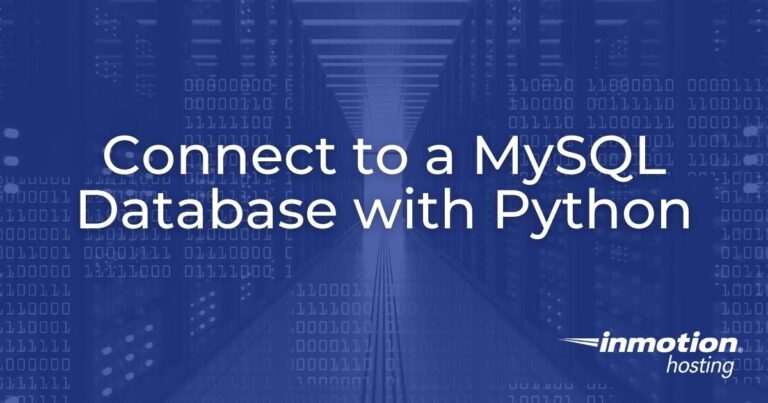 how-to-connect-a-database-to-python-inmotion-hosting